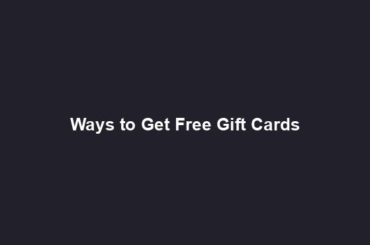 Ways to Get Free Gift Cards